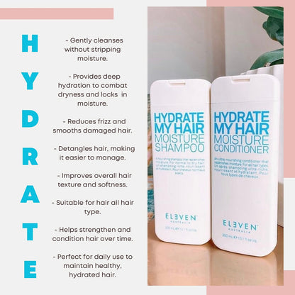 Eleven Australia: Hydrate My Hair Moisture Shampoo & Conditioner Set 300 mL (10.1 fl oz)