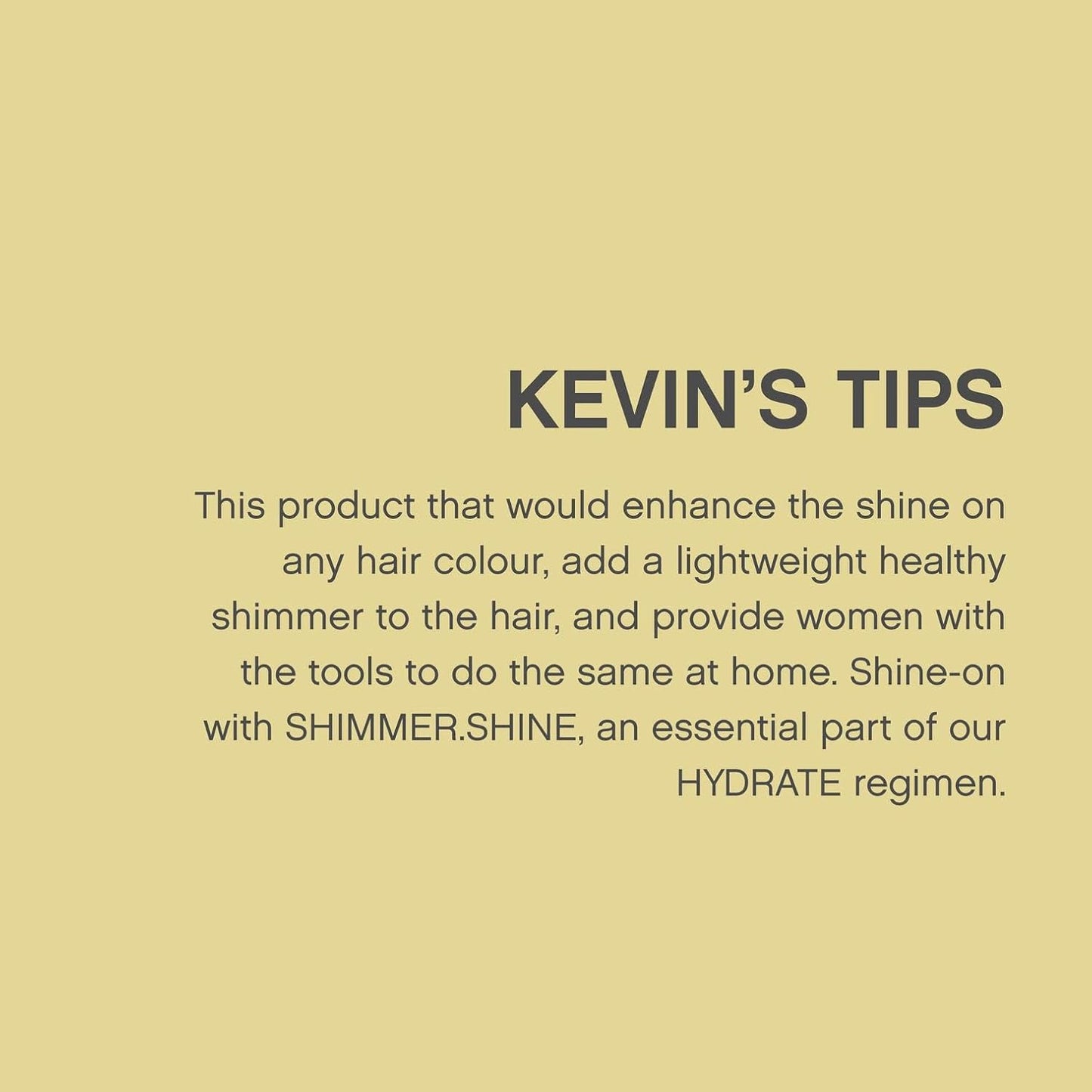 KEVIN.MURPHY Shimmer Shine 100 mL (3.4 fl oz)